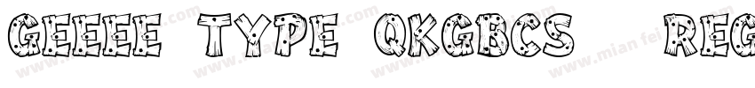 geeee type qkgbcs01 regular字体转换
